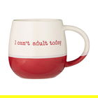 Price & Kensington I Cant Adult Today Mug 340ml
